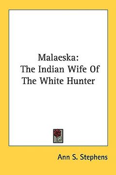 portada malaeska: the indian wife of the white hunter (in English)