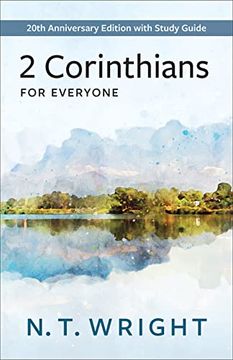 portada 2 Corinthians for Everyone: 20Th Anniversary Edition With Study Guide (The new Testament for Everyone) (in English)