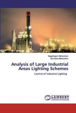 portada Analysis of Large Industrial Areas Lighting Schemes (in English)