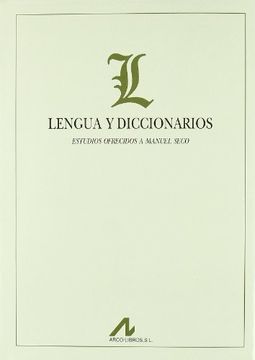 portada Lengua y diccionarios: estudios ofrecidos a Manuel Seco (Actas y homenajes) (in Spanish)