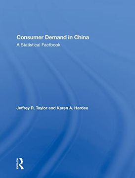 portada Consumer Demand in China: A Statistical Factbook (en Inglés)