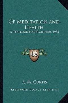 portada of meditation and health: a textbook for beginners 1935 (in English)