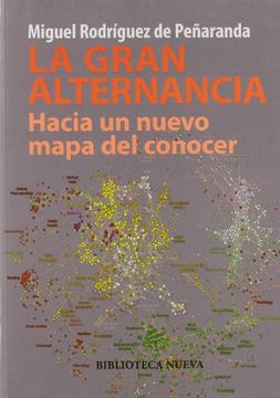 portada La gran alternancia. Hacia un nuevo mapa del conocer (in Spanish)