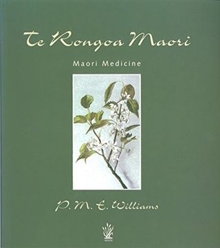 portada Te Rongoa Maori Medicine (en Inglés)