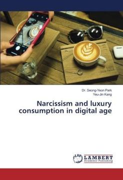 portada Narcissism and luxury consumption in digital age (en Inglés)