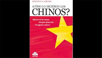 portada Como lo Hicieron los Chinos Algunas de las Causas del Gran Desarrollo del Gigante Asiatico (in Spanish)