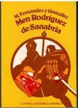 portada Men Rodr,guez de Sanabria (La novela histórica española) (in Spanish)