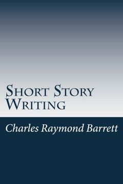 portada Short Story Writing: A Practical Treatise on the art of the Short Story (in English)