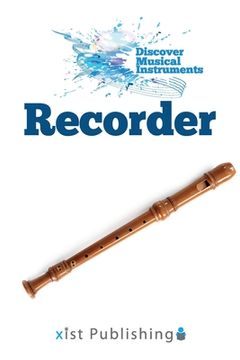 portada Recorder (Discover Musical Instruments) (in English)