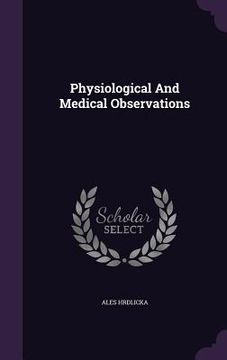 portada Physiological And Medical Observations