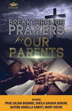 portada Breakthrough Prayers for Our Parents (en Inglés)