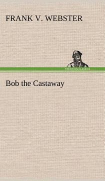 portada bob the castaway (in English)