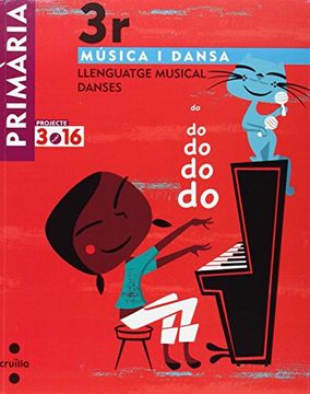 portada Música i dansa. Llenguatge musical. Danses. 3 Primària. Projecte 3.16 (in Catalá)