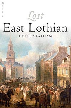 portada Lost East Lothian (en Inglés)