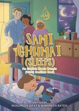 portada Sami Ghumai (Sleeps): An English Meets Bangla (বাংলা) Bedtime Book (in English)