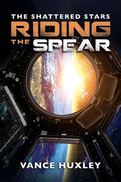 portada The Shattered Stars: Riding the Spear