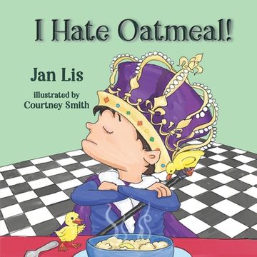 portada I Hate Oatmeal (in English)