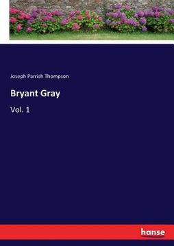 portada Bryant Gray: Vol. 1 (en Inglés)