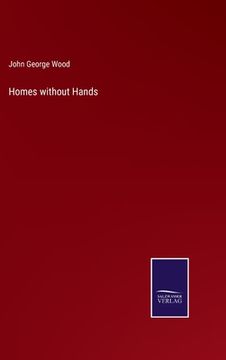 portada Homes Without Hands (en Inglés)