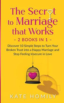 portada The Secret to Marriage That Works (en Inglés)