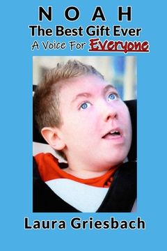 portada NOAH The Best Gift Ever: A Voice for Everyone (in English)
