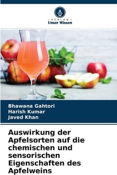 portada Auswirkung der Apfelsorten auf die chemischen und sensorischen Eigenschaften des Apfelweins (in German)