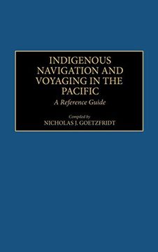 portada Indigenous Navigation and Voyaging in the Pacific: A Reference Guide (in English)