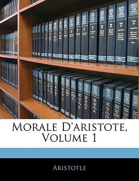 portada Morale D'aristote, Volume 1 (in French)