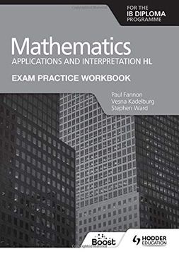 portada Exam Practice Workbook for Mathematics for the ib Diploma: Applications and Interpretation hl (en Inglés)