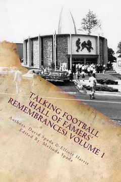 portada Talking Football (Hall Of Famers' Remembrances) Volume 1 (in English)