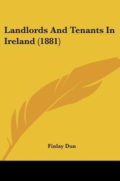 portada landlords and tenants in ireland (1881) (en Inglés)