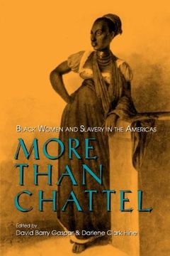 portada More Than Chattel: Black Women and Slavery in the Americas (en Inglés)