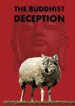 portada The Buddhist Deception (en Inglés)