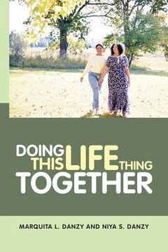 portada Doing This Life Thing Together (in English)