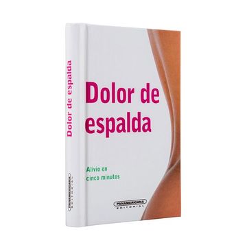 portada Dolor de Espalda Alivio en Cinco Minutos * (in Spanish)