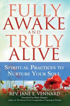 portada fully awake and truly alive: spiritual practices to nurture your soul