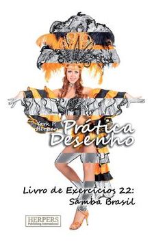 portada Prática Desenho - Livro de Exercícios 22: Samba Brasil (en Portugués)