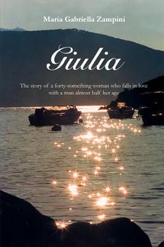 portada Giulia: The story of a woman who falls in love with a man nearly half her age (in English)
