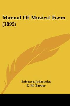 portada manual of musical form (1892) (in English)