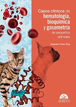 portada Casos Clinicos de Hematologia en Pequeã‘Os Animales (Libro+E Book)