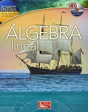 portada algebra lineal 1a. ed. (serie patria)