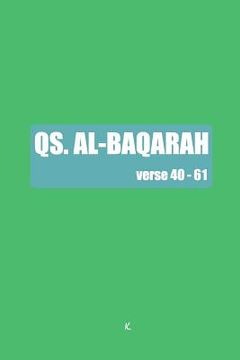 portada QS. Al Baqarah: verse 40 - 61 (en Inglés)