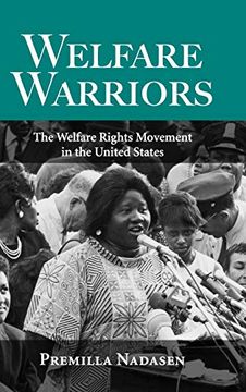 portada Welfare Warriors: The Welfare Rights Movement in the United States (en Inglés)