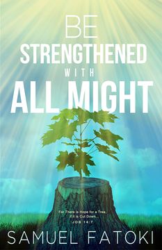 portada Be Strengthened with All Might (en Inglés)