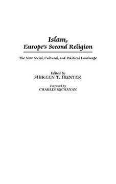 portada Islam, Europe's Second Religion: The new Social, Cultural, and Political Landscape (en Inglés)