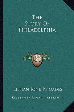 portada the story of philadelphia (in English)