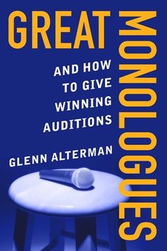 portada Great Monologues: And how to Give Winning Auditions 