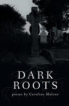 portada Dark Roots (en Inglés)