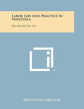 portada labor law and practice in venezuela: bls report no. 212 (in English)