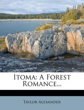 portada itoma: a forest romance...